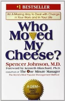 Who Moved My Cheese?